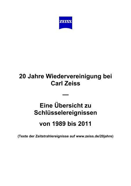20 Jahre Wiedervereinigung bei Carl Zeiss — Eine Übersicht zu ...