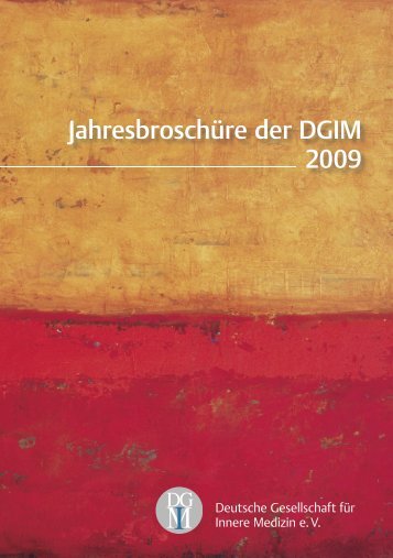 Jahresbroschüre der DGIM 2009 - Deutsche Gesellschaft für Innere ...