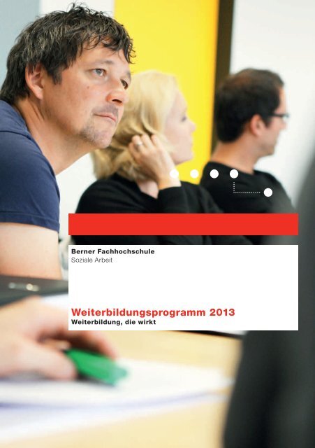 Weiterbildungsprogramm 2013 - Soziale Arbeit - Berner ...