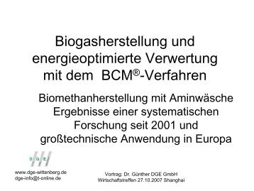 Biomethanherstellung mit dem BCM®-Verfahren - DGE GmbH