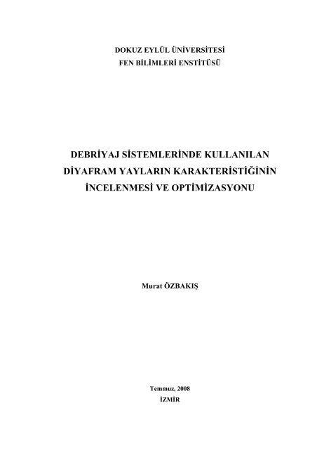 debriyaj sistemlerinde kullanılan diyafram yayların karakteristiğinin