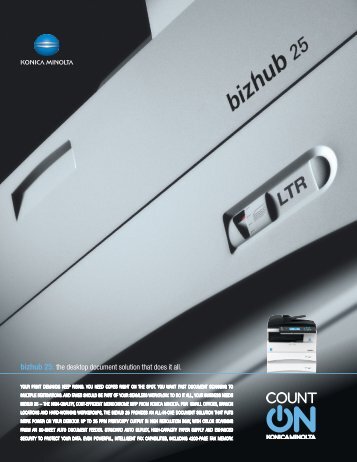 bizhub 25: the desktop document solution that does ... - Konica Minolta