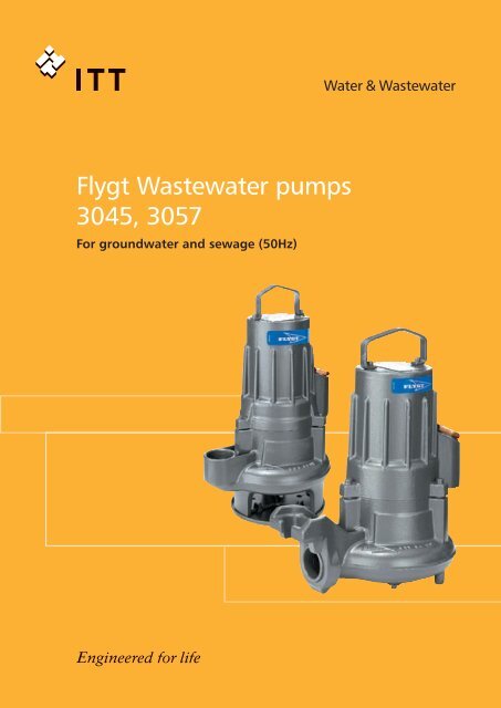 Flygt Wastewater pumps 3045, 3057 - Anadolu Flygt