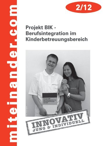 Projekt BIK - Berufsintegration im ... - Miteinander
