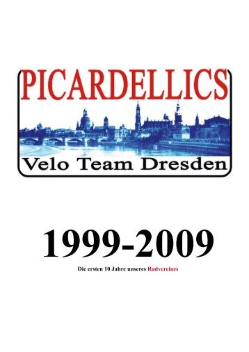 10 Jahre Picardellics - Picardellics Velo Team Dresden eV