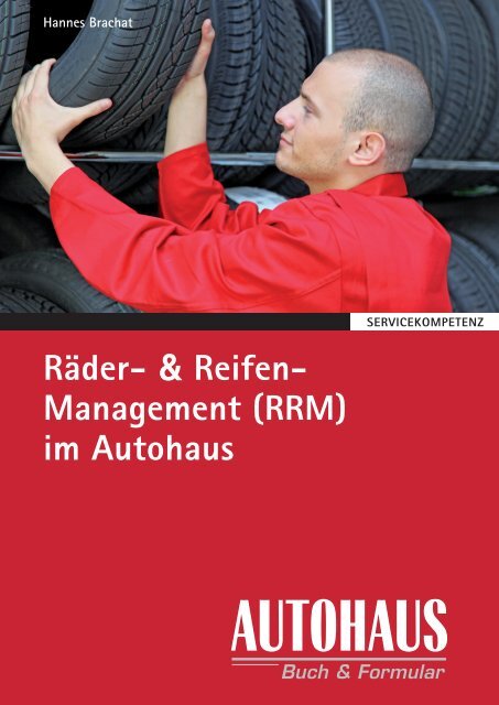 Räder- &amp; Reifen- Management (RRM) im Autohaus - Springer ...