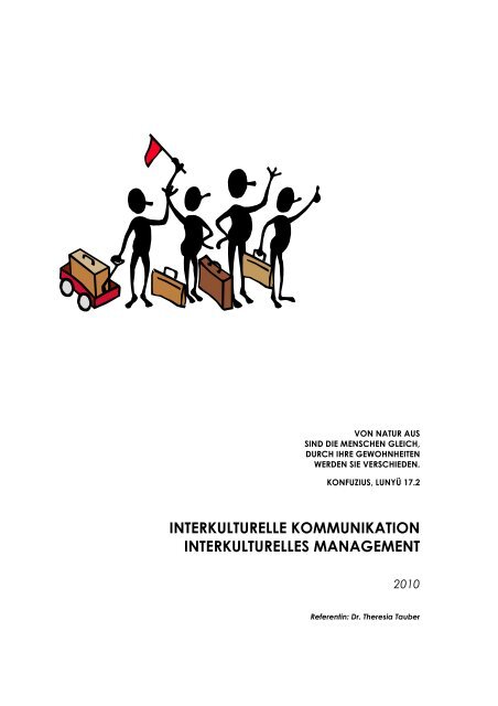 Interkulturelle Kommunikation Interkulturelles Management Interkulturelle Kommunikation Interkulturelles Management
