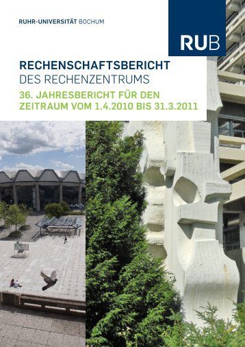 rechenschaftsbericht - des Rechenzentrums - Ruhr-Universität ...