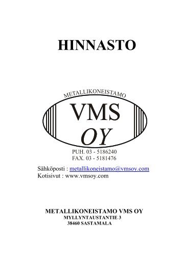 HI N N ASTO - Metallikoneistamo VMS Oy
