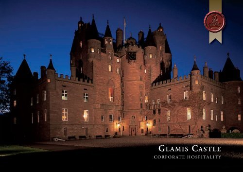 Download our Corporate Hospitality Brochure. - Glamis Castle