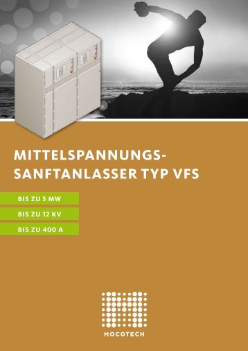 MITTELSPANNUNGS- SANFTANLASSER TYP VFS - Mocotech GmbH