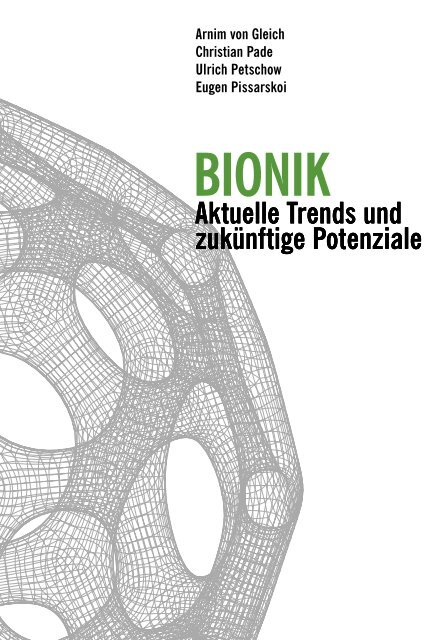Bionik Aktuelle Trends und zukünftige Potenziale - Institut für ...