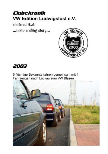 Clubchronik VW Edition Ludwigslust e.V. steife-optik.de ...never ...