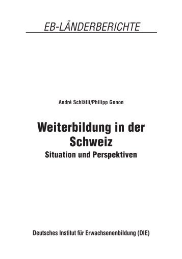 Weiterbildung in der Schweiz Situation und Perspektiven