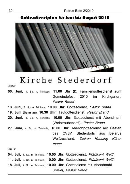 Sonntag, 08. August, 19:30 Uhr St. Petrus Kirche Stederdorf