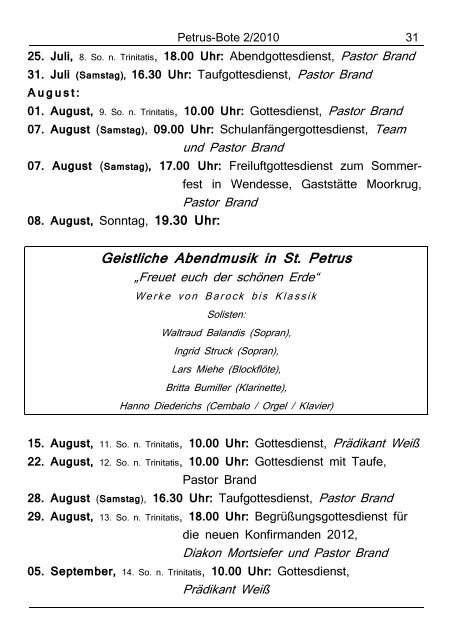 Sonntag, 08. August, 19:30 Uhr St. Petrus Kirche Stederdorf