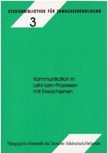 Kommunikation in Lehr-Lern-Prozessen mit Erwachsenen