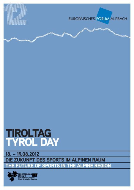 TIROLTAG TYROL DAY - Europaregion Tirol-Südtirol-Trentino