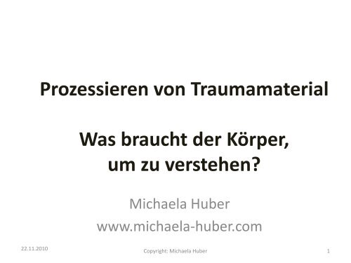 Prozessieren Von Traumamaterial Was Braucht Michaela Huber