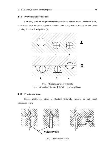 Návrh vstřikovací formy včetně optimalizace umístění ... - DSpace UTB