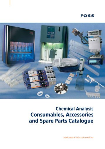 Consumables, Accessories and Spare Parts Catalogue - FOSS e-shop