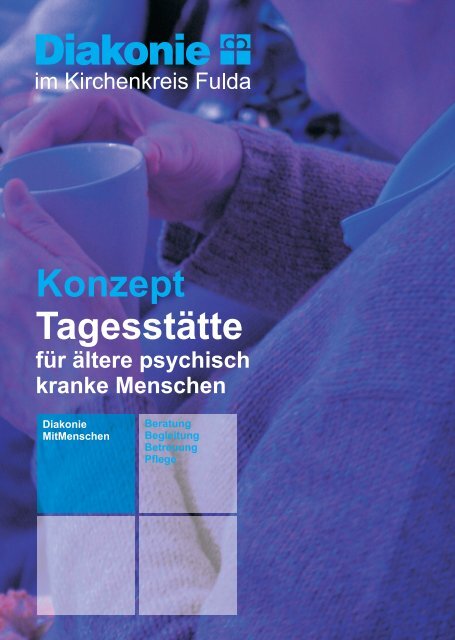 konzept_tagesstaette_fuer_aeltere_menschen.pdf ... - Diakonie Fulda