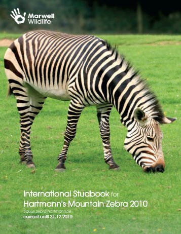 Hartmann's mountain zebra studbook 2010 - Marwell Zoo