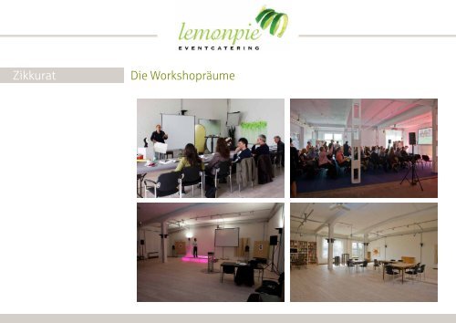 Zikkurat - lemonpie Eventmanagement und Catering GmbH