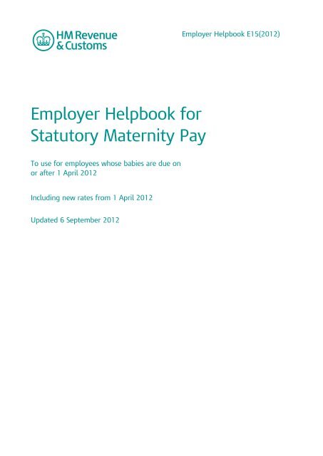 Employer Helpbook for Statutory Maternity Pay - HM Revenue ...