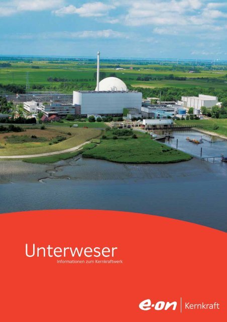 Unterweser - E.ON Kernkraft GmbH