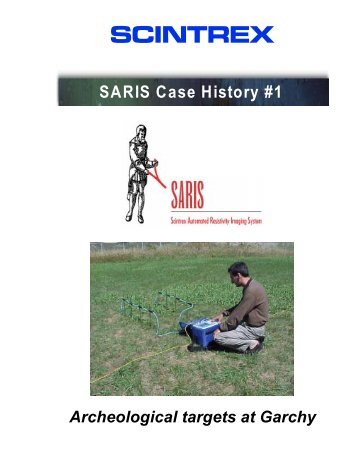 Saris Case History #1 Archeological targets at Garchy - Scintrex