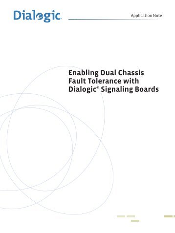 Enabling Dual Chassis Fault Tolerance with Dialogic Signaling Boards