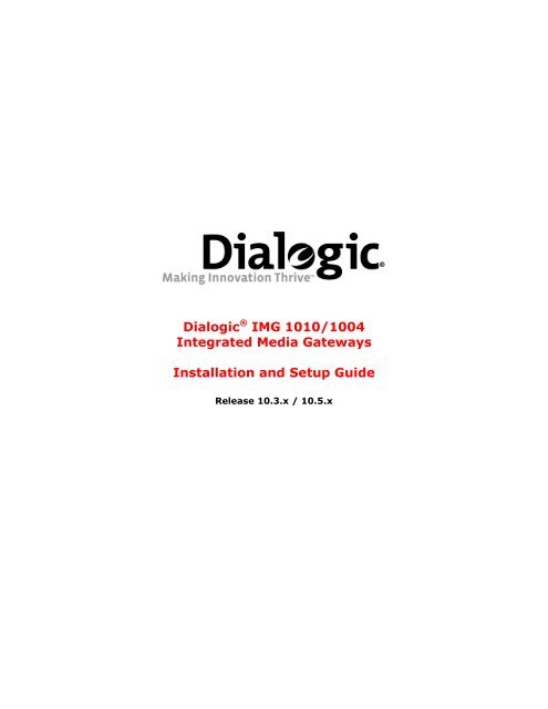 Dialogic® IMG 1010/1004 Integrated Media Gateways Installation ...