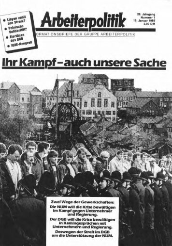 Ihr Kampf -auch unsere Sache - der Gruppe Arbeiterpolitik