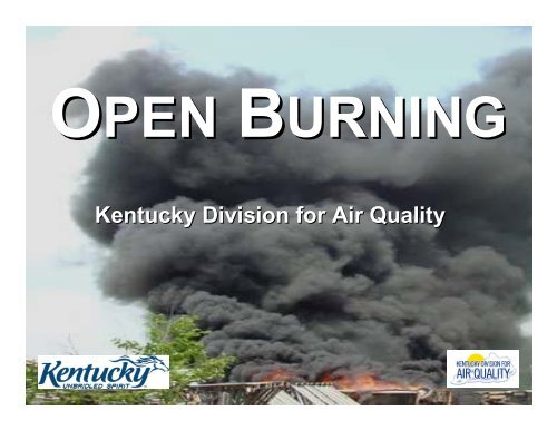 Open Burning Presentation - Estill County Fire Department