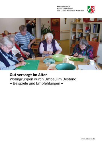 Gut versorgt im Alter – Wohngruppen durch Umbau ... - MBWSV NRW