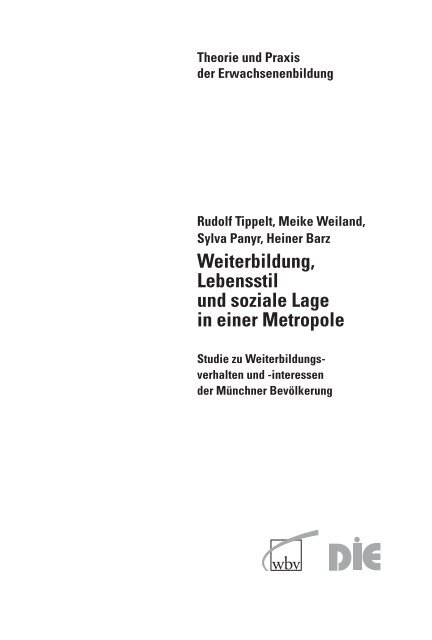 Weiterbildung, Lebensstil und soziale Lage in einer Metropole