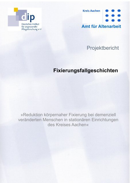 Fixierung - Deutsches Institut für angewandte Pflegeforschung eV