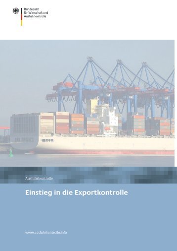 Einstieg in die Exportkontrolle - Ausfuhrkontrolle