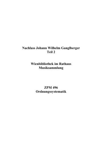 Nachlass Johann Wilhelm Ganglberger Teil 2 Wienbibliothek im ...