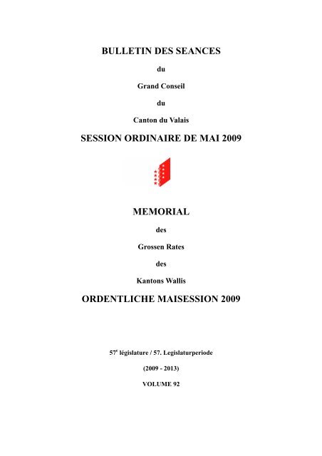 GRAND CONSEIL Session ordinaire de mai 2009 - Etat du Valais
