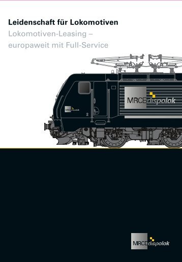 Leidenschaft für Lokomotiven - Siemens Dispolok GmbH