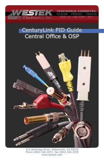 CenturyLink PID Catalog (PDF - 7.2MB) - Westek Electronics, Inc.