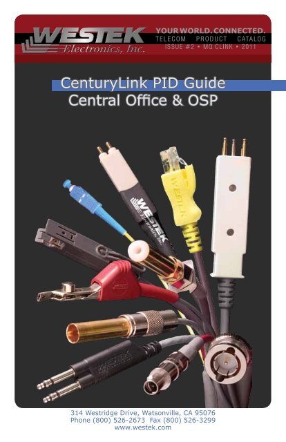 CenturyLink PID Catalog (PDF - 7.2MB) - Westek Electronics, Inc.