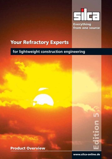 Your Refractory Experts Your Refractory Experts - Silca