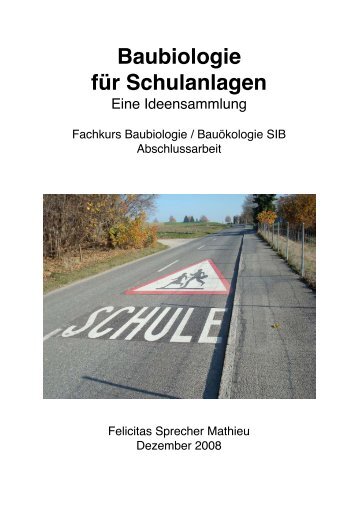 Baubiologie für Schulanlagen - bei der Schweizerischen ...