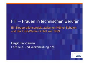 FiT – Frauen in technischen Berufen - Stiftung Partner für Schule NRW