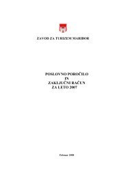 poslovno poročilo in zaključni račun za leto 2007 - Maribor