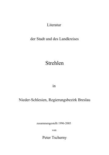 Literatur zum Kreis Strehlen (Schles.) von Peter Tscherny