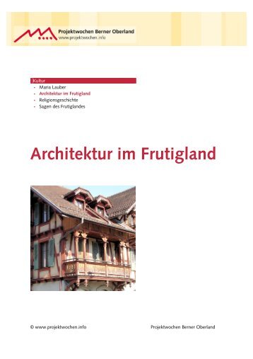 Architektur im Frutigland - Projektwochen Berner Oberland